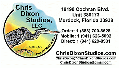 Chris Dixon Studios--P.O.Box380173--Murdock,FL33938--Fx/Phone:888-700-8528